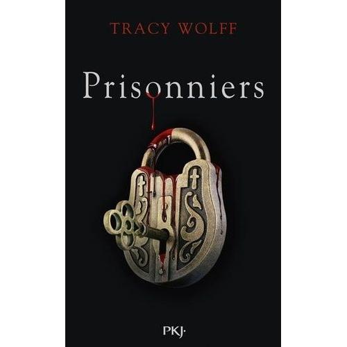 Assoiffés Tome 4 - Prisonniers