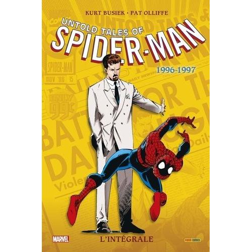 Untold Tales Of Spider-Man - L'intégrale 1996-1997