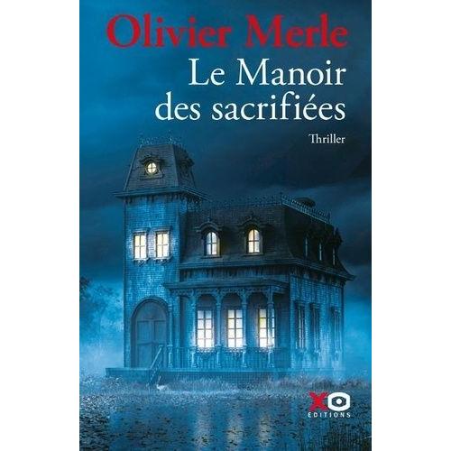 Le Manoir Des Sacrifiées