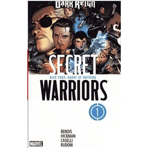 Secret Warriors Tome 1