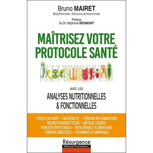 Maîtrisez Votre Protocole Santé Avec Les Analyses Nutritionnelles & Fonctionnelles