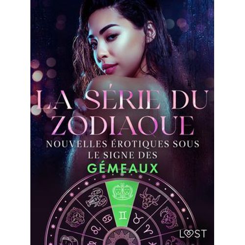 La Série Du Zodiaque : Nouvelles Érotiques Sous Le Signe Des Gémeaux