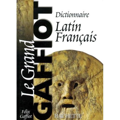 Dictionnaire Latin-Francais - Edition 2000