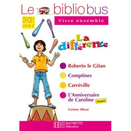La Différence, Parcours De Lecture De 4 Oeuvres Littéraires Cp/Ce1 - Cahier D'activités