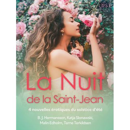 La Nuit De La Saint-Jean - 4 Nouvelles Érotiques Du Solstice D'été