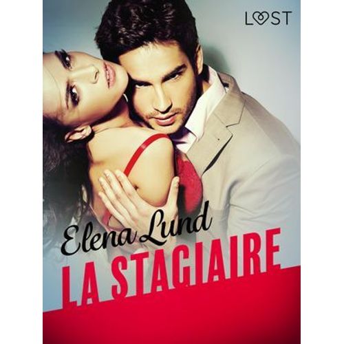 La Stagiaire - Une Nouvelle Érotique