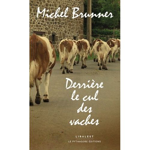 Derrière Le Cul Des Vaches