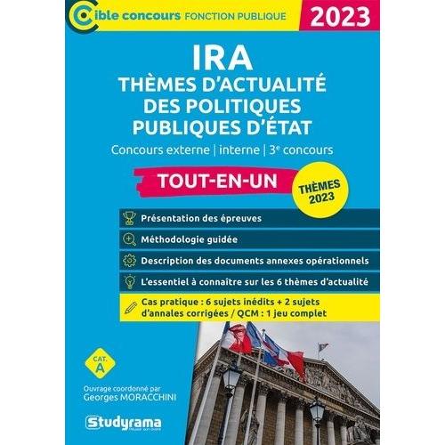 Concours Des Ira - Thèmes D'actualité Des Politiques Publiques D'etat Tout-En-Un