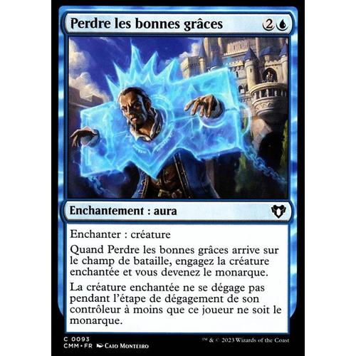 Perdre Les Bonnes Grâces - Magic - Commander Masters - C - 93