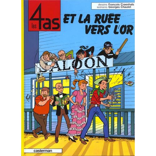 Les 4 As - La Ruée Vers L'or