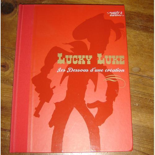 Lucky Luke Les Dessous D'une Création : À L'ombre Des Derricks, Les Rivaux De Painful Gulch - Atlas