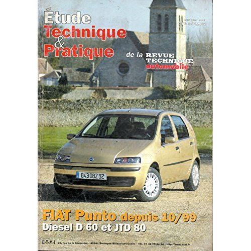 Revue Technique Automobile N°649 Fiat Punto Depuis 10/99 Diesel D 60 Et Jtd 80 Paru En 2002 Chez Etai - Etude Technique & Pratique