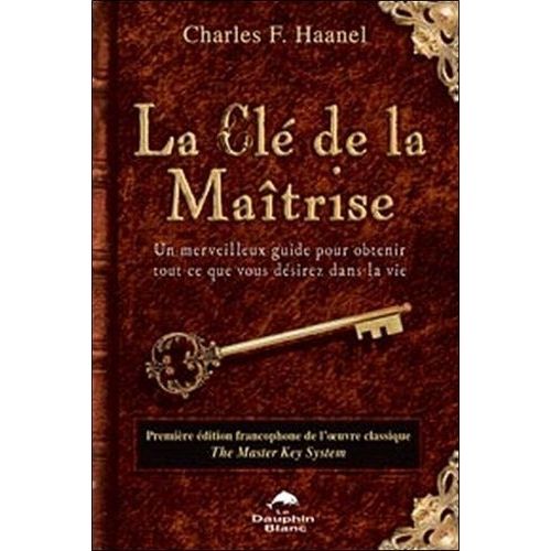 La Clé De La Maîtrise