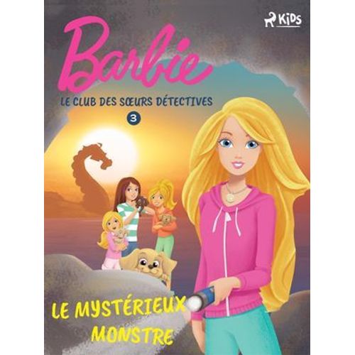 Barbie - Le Club Des Soeurs Détectives 3 - Le Mystérieux Monstre Marin