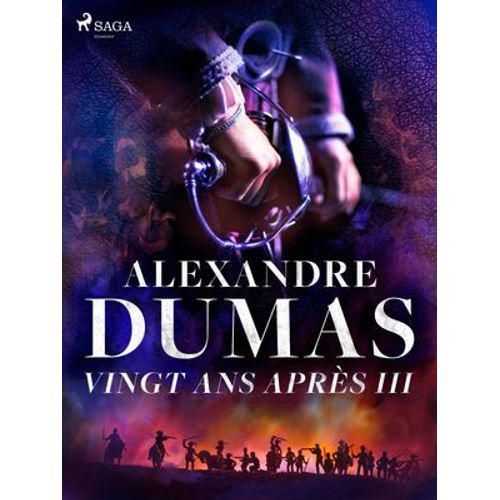 Vingt Ans Après Iii