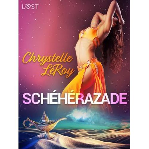 Schéhérazade - Une Comédie Érotique