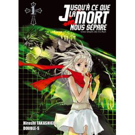 Jusqu'à Ce Que La Mort Nous Sépare - Tome 1