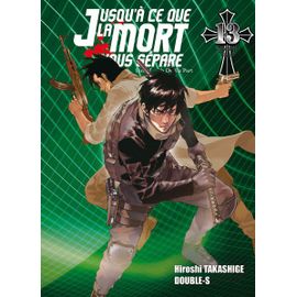 Jusqu'à Ce Que La Mort Nous Sépare - Tome 13