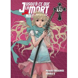 Jusqu'à Ce Que La Mort Nous Sépare - Tome 15