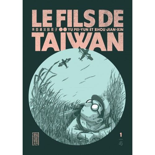 Fils De Taïwan (Le) - Tome 1