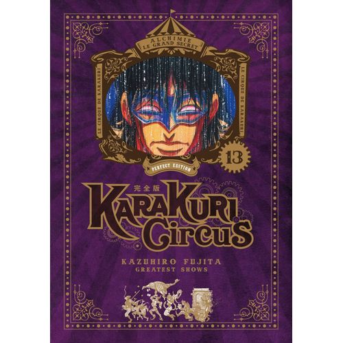 Karakuri Circus - Edition Perfect - Tome 13