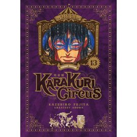 Karakuri Circus - Edition Perfect - Tome 13