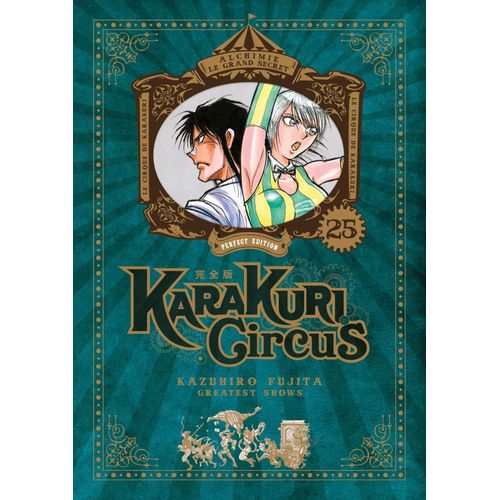 Karakuri Circus - Edition Perfect - Tome 25