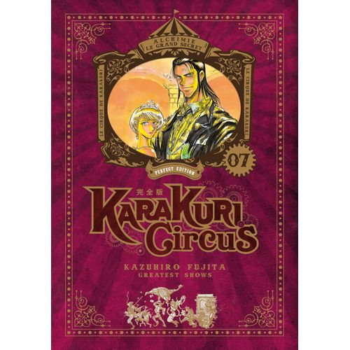 Karakuri Circus - Edition Perfect - Tome 7