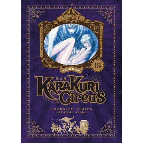 Karakuri Circus - Edition Perfect - Tome 15