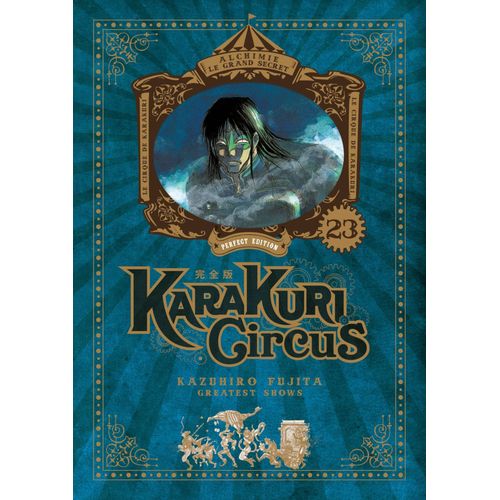 Karakuri Circus - Edition Perfect - Tome 23