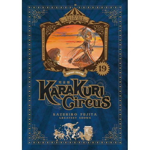 Karakuri Circus - Edition Perfect - Tome 19