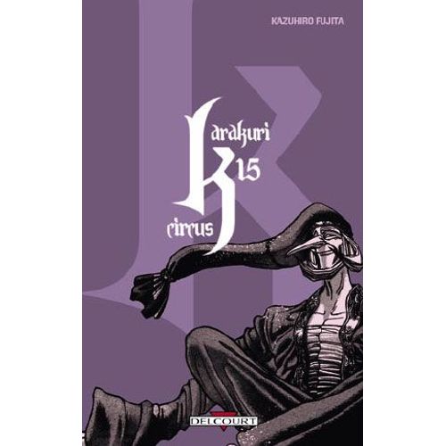 Karakuri Circus - Tome 15