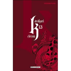 Karakuri Circus - Tome 13