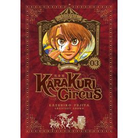 Karakuri Circus - Edition Perfect - Tome 3
