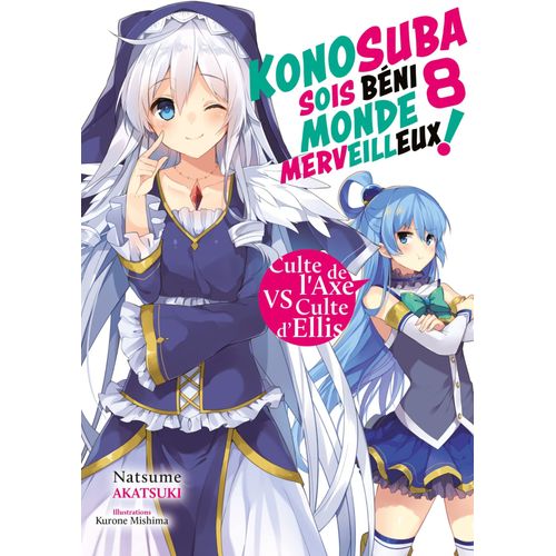 Konosuba - Sois Béni Monde Merveilleux - Light Novel - Tome 8