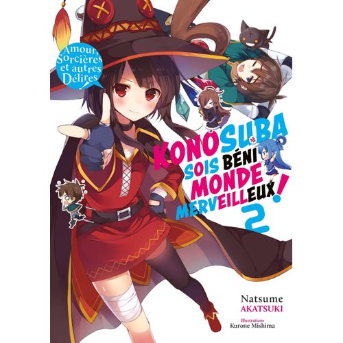 Konosuba - Sois Béni Monde Merveilleux - Light Novel - Tome 2