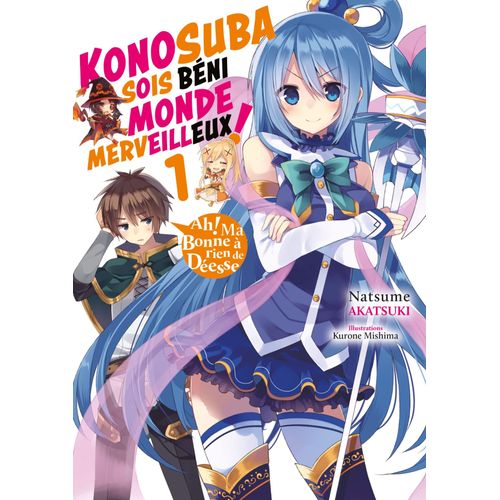 Konosuba - Sois Béni Monde Merveilleux - Light Novel - Tome 1