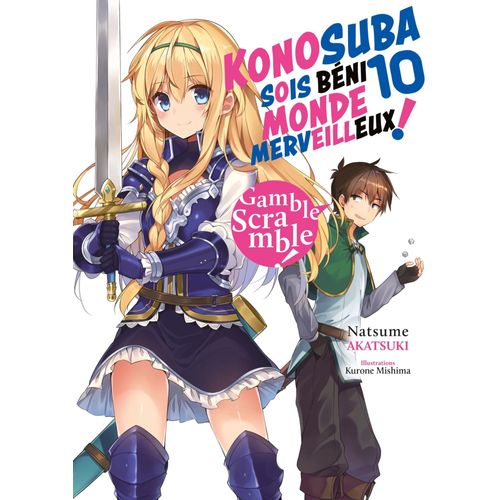 Konosuba - Sois Béni Monde Merveilleux - Light Novel - Tome 10