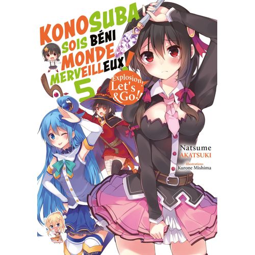 Konosuba - Sois Béni Monde Merveilleux - Light Novel - Tome 5