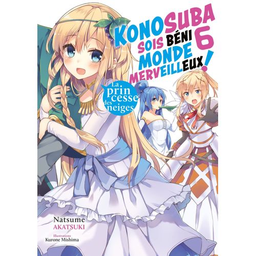 Konosuba - Sois Béni Monde Merveilleux - Light Novel - Tome 6