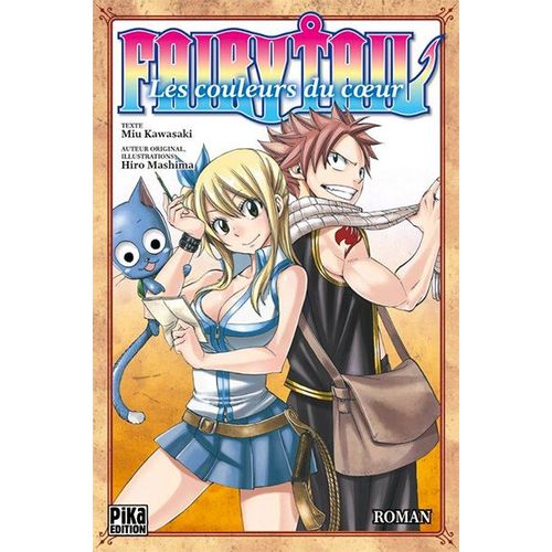Fairy Tail - Roman - Tome 1 : Les Couleurs Du Coeur
