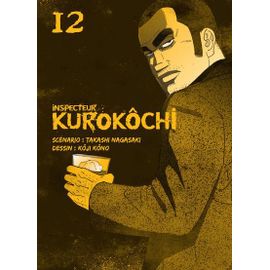 Inspecteur Kurokôchi - Tome 12