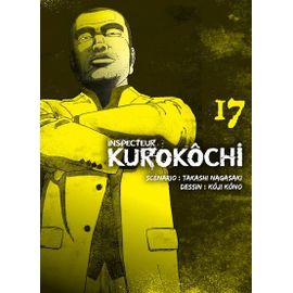 Inspecteur Kurokôchi - Tome 17