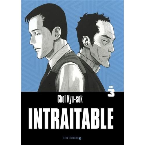 Intraitable - Tome 3