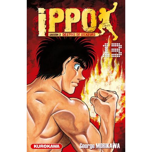 Ippo - Saison 2 - Destins De Boxeurs - Tome 13 : Le Combat Décisif !