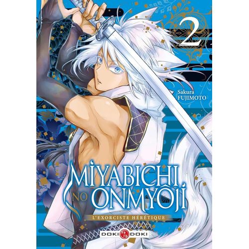 Miyabichi No Onmyôji - L'exorciste Hérétique - Tome 2
