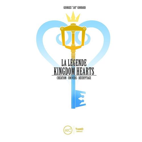 Légende Kingdom Hearts (La) - Tome 1 : Création - Le Royaume Du Coeur