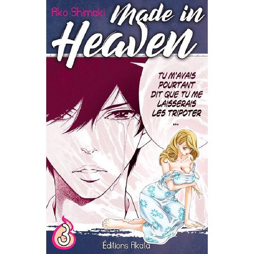 Made In Heaven - Ako Shimaki - Tome 3