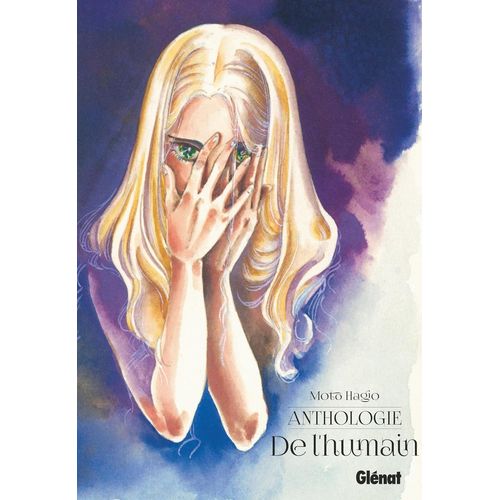 Moto Hagio - Anthologie - De L'humain : De L'humain