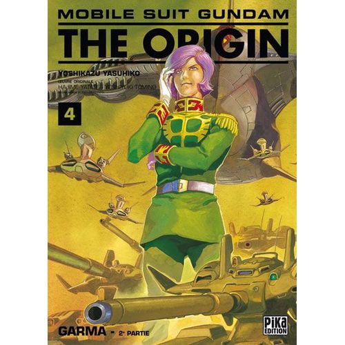 Mobile Suit Gundam The Origin (Pika) - Tome 4 : Garma - 2ème Partie